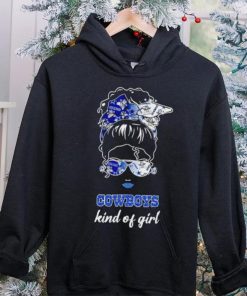 NFL Dallas Cowboys Kind Of Girl hoodie, sweater, longsleeve, shirt v-neck, t-shirt