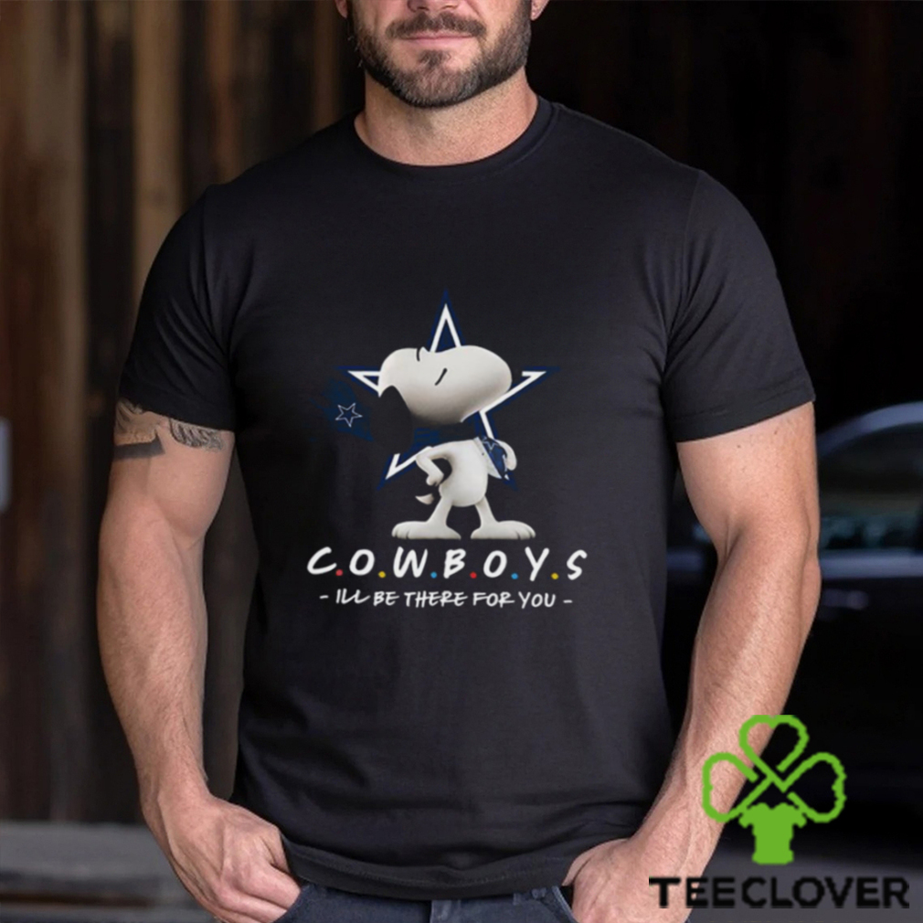 NFL Dallas Cowboys T Shirt Snoopy I’ll Be There For You NFL Dallas Cowboys T Shirt Snoopy I’ll Be There For You