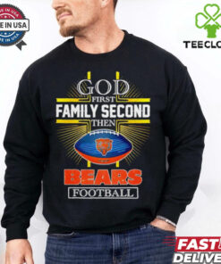 NFL God first family second then Chicago Bears Football 2025 shirt