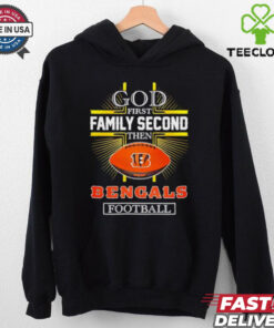 NFL God first family second then Cincinnati Bengals Football 2025 shirt