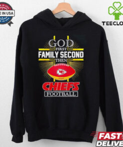 NFL God first family second then Kansas City Chiefs Football 2025 shirt