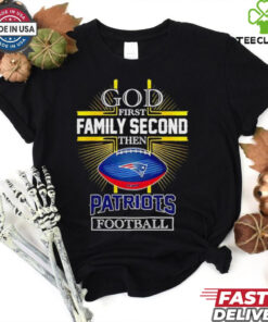 NFL God first family second then New England Patriots Football 2025 shirt