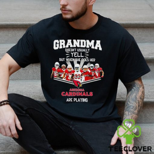 NFL Grandma Doesn’t Usually Yell But When She Does Her Arizona Cardinals Are Playing Football Team signature shirt