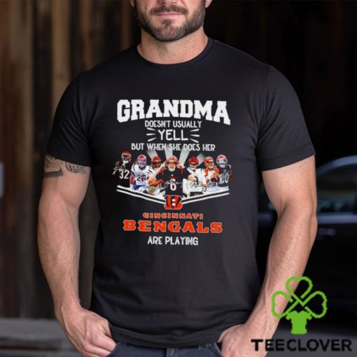NFL Grandma Doesn’t Usually Yell But When She Does Her Cincinnati Bengals Are Playing Football Team signature shirt