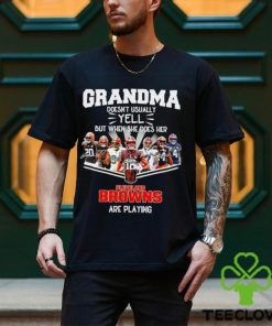 NFL Grandma Doesn’t Usually Yell But When She Does Her Cleveland Browns Are Playing Football Team signature shirt