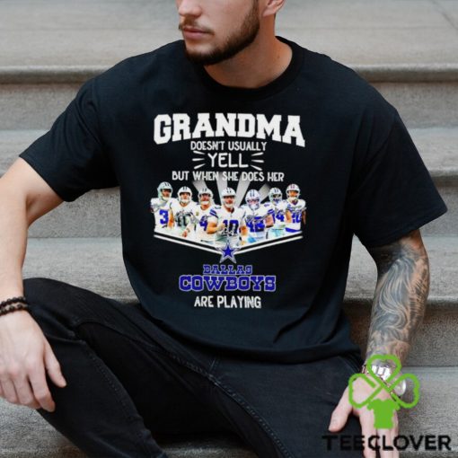 NFL Grandma Doesn’t Usually Yell But When She Does Her Dallas Cowboys Are Playing Football Team signature hoodie, sweater, longsleeve, shirt v-neck, t-shirt