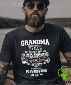 NFL Grandma Doesn’t Usually Yell But When She Does Her Las Vegas Raiders Are Playing Football Team signature shirt