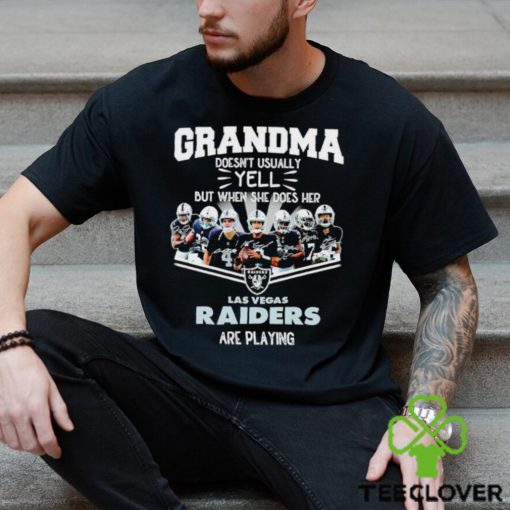 NFL Grandma Doesn’t Usually Yell But When She Does Her Las Vegas Raiders Are Playing Football Team signature shirt