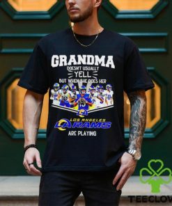 NFL Grandma Doesn’t Usually Yell But When She Does Her Los Angeles Rams Are Playing Football Team signature shirt