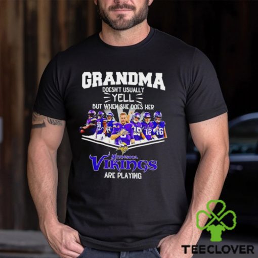 NFL Grandma Doesn’t Usually Yell But When She Does Her Minnesota Vikings Are Playing Football Team signature hoodie, sweater, longsleeve, shirt v-neck, t-shirt