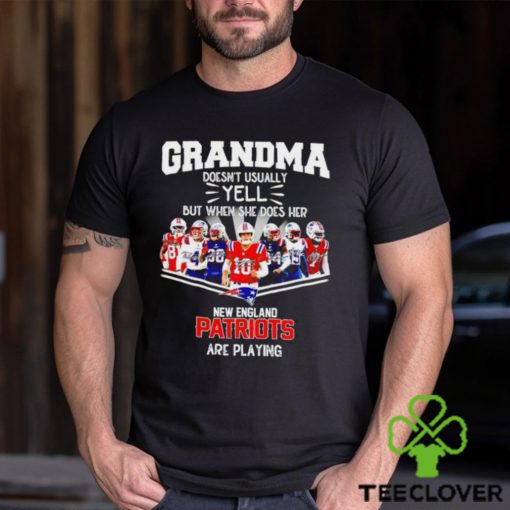 NFL Grandma Doesn’t Usually Yell But When She Does Her New England Patriots Are Playing Football Team signature shirt