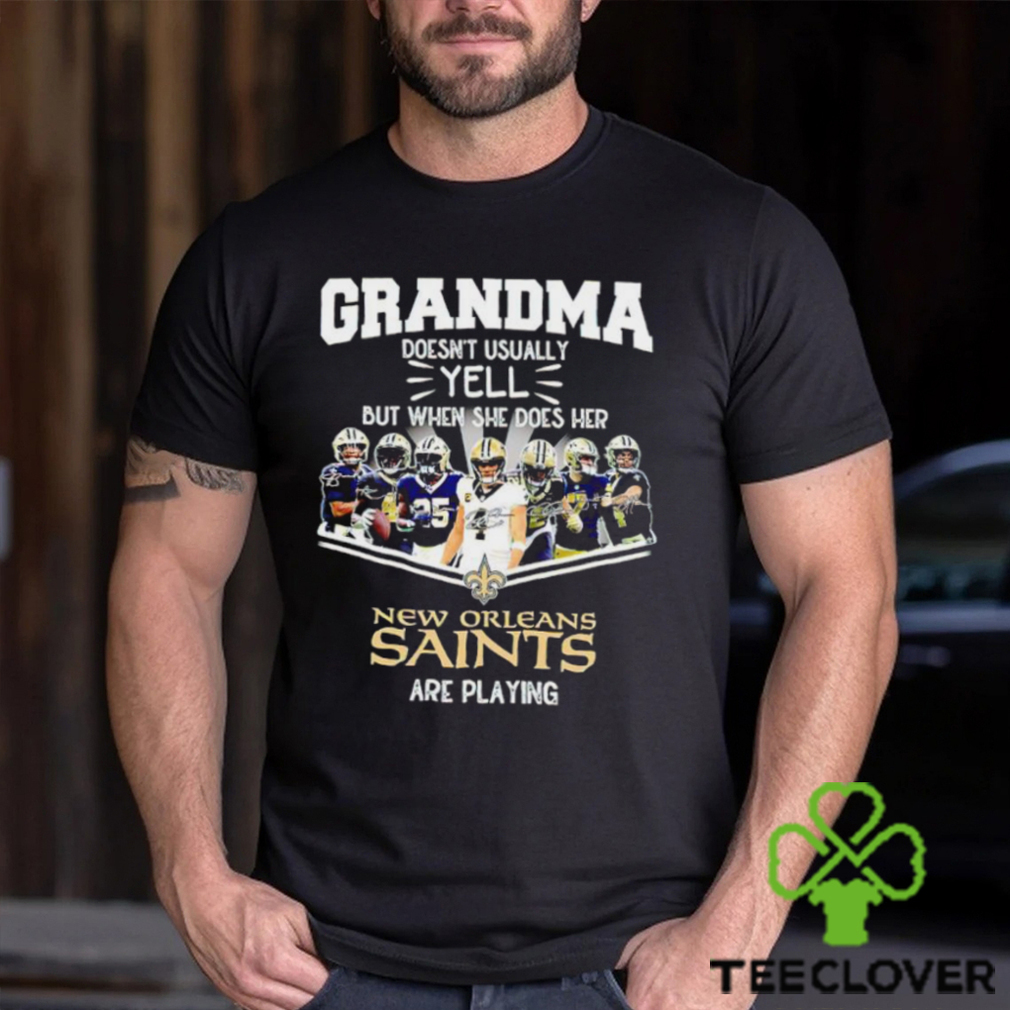 NFL Grandma Doesn’t Usually Yell But When She Does Her New Orleans Saints Are Playing Football Team signature shirt NFL Grandma Doesn’t Usually Yell But When She Does Her New Orleans Saints Are Playing Football Team signature shirt