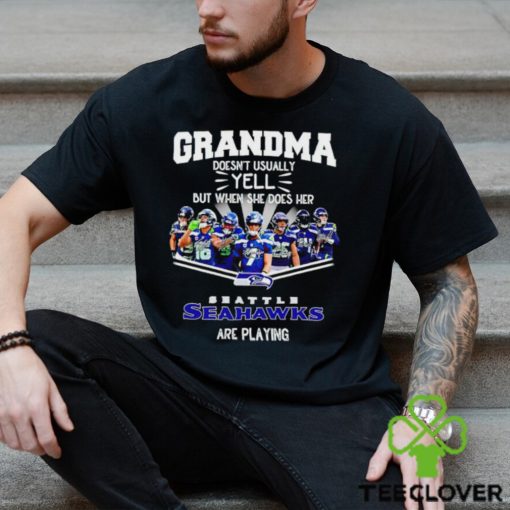NFL Grandma Doesn’t Usually Yell But When She Does Her Seattle Seahawks Are Playing Football Team signature shirt