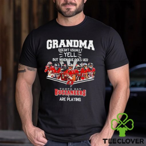 NFL Grandma Doesn’t Usually Yell But When She Does Her Tampa Bay Buccaneers Are Playing Football Team signature hoodie, sweater, longsleeve, shirt v-neck, t-shirt