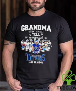 NFL Grandma Doesn’t Usually Yell But When She Does Her Tennessee Titans Are Playing Football Team signature hoodie, sweater, longsleeve, shirt v-neck, t-shirt