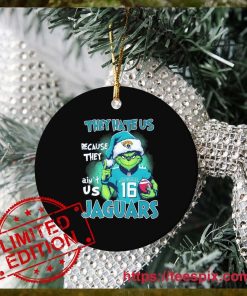 NFL Grinch Christmas They Hate Us Because Ain’t Us Jacksonville Jaguars Ornament Custom Name