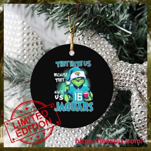 NFL Grinch Christmas They Hate Us Because Ain’t Us Jacksonville Jaguars Ornament Custom Name