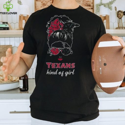 NFL Houston Texans Kind Of Girl 2024 Shirt