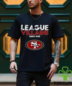 NFL League Villains Since 1946 San Francisco 49ers T Shirt