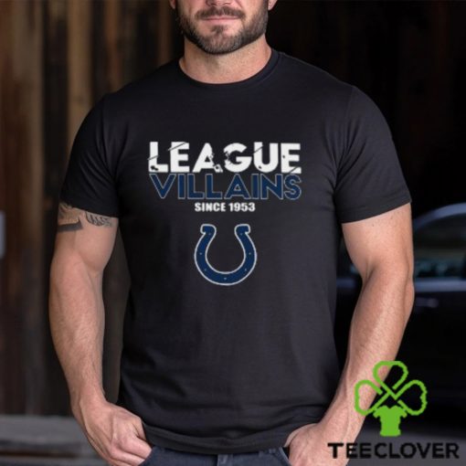 NFL League Villains Since 1953 Indianapolis Colts T Shirt