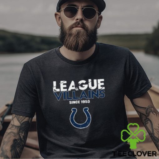 NFL League Villains Since 1953 Indianapolis Colts T Shirt