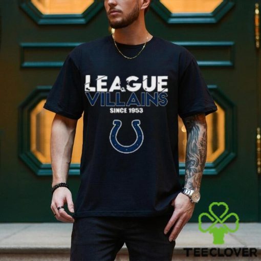 NFL League Villains Since 1953 Indianapolis Colts T Shirt