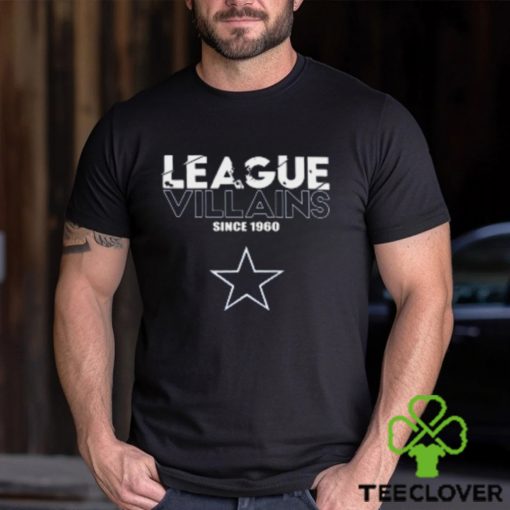 NFL League Villains Since 1960 Dallas Cowboys T Shirt