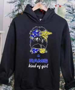 NFL Los Angeles Rams Kind Of Girl hoodie, sweater, longsleeve, shirt v-neck, t-shirt