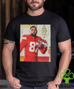 NFL Madden 24 Kansas City Chiefs Congrats On The Most 99 Club Travis Kelce T Shirt