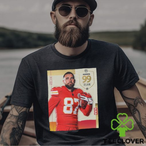 NFL Madden 24 Kansas City Chiefs Congrats On The Most 99 Club Travis Kelce T Shirt