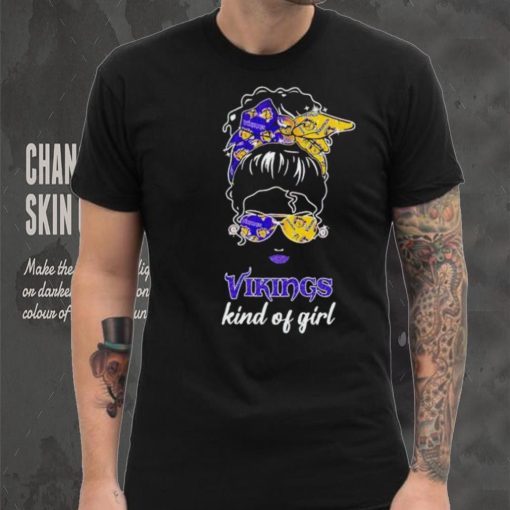 NFL Minnesota Vikings Kind Of Girl shirt