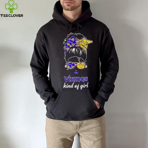 NFL Minnesota Vikings Kind Of Girl shirt