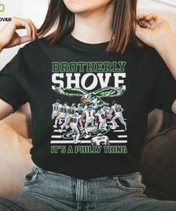 NFL Philadelphia Eagles Brotherly Shove It’s A Philly Thing Shirt