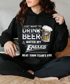 NFL Philadelphia Eagles I Just Want To Drink Beer And Watch My Eagles T Shirt