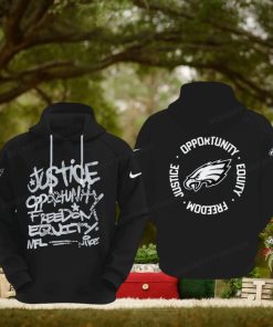 NFL Philadelphia Eagles Justice Opportunity Equity Freedom Hoodie