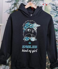 NFL Philadelphia Eagles Kind Of Girl hoodie, sweater, longsleeve, shirt v-neck, t-shirt