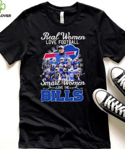 NFL Real Women Love Football Smart Women Love The Bills Signatures Shirt