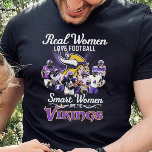 NFL Real Women Love Football Smart Women Love The Vikings Signatures Shirt