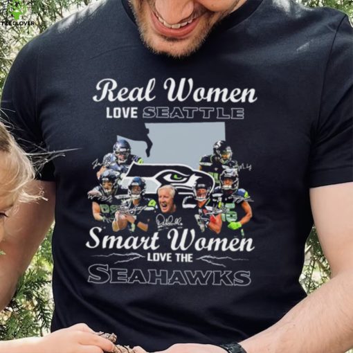 NFL Real Women Love Seattle Smart Women Love The Seahawks Signatures Shirt