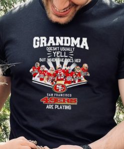 NFL San Francisco 49ers Grandma Doesn’t Usually Yell But When She Does Her signature hoodie, sweater, longsleeve, shirt v-neck, t-shirt