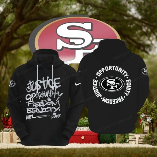 NFL San Francisco 49ers Justice Opportunity Equity Freedom Hoodie