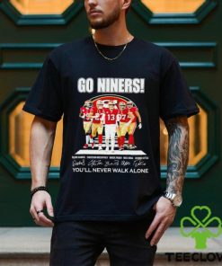 NFL San Francisco 49ers Youll Never Walk Alone signature shirt 3 NFL San Francisco 49ers Youll Never Walk Alone signature shirt