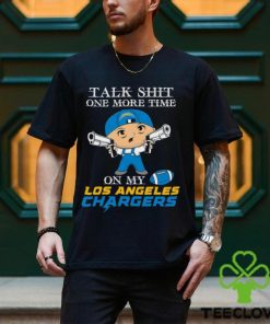 NFL Talk Shit One More Time On My Los Angeles Chargers shirt