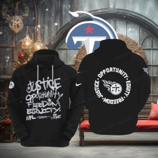 NFL Tennessee Titans Justice Opportunity Equity Freedom Hoodie