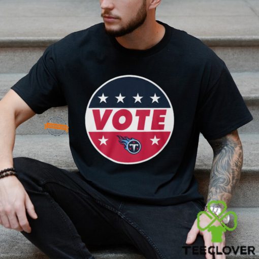 NFL VOTE Tennessee Titans Shirt