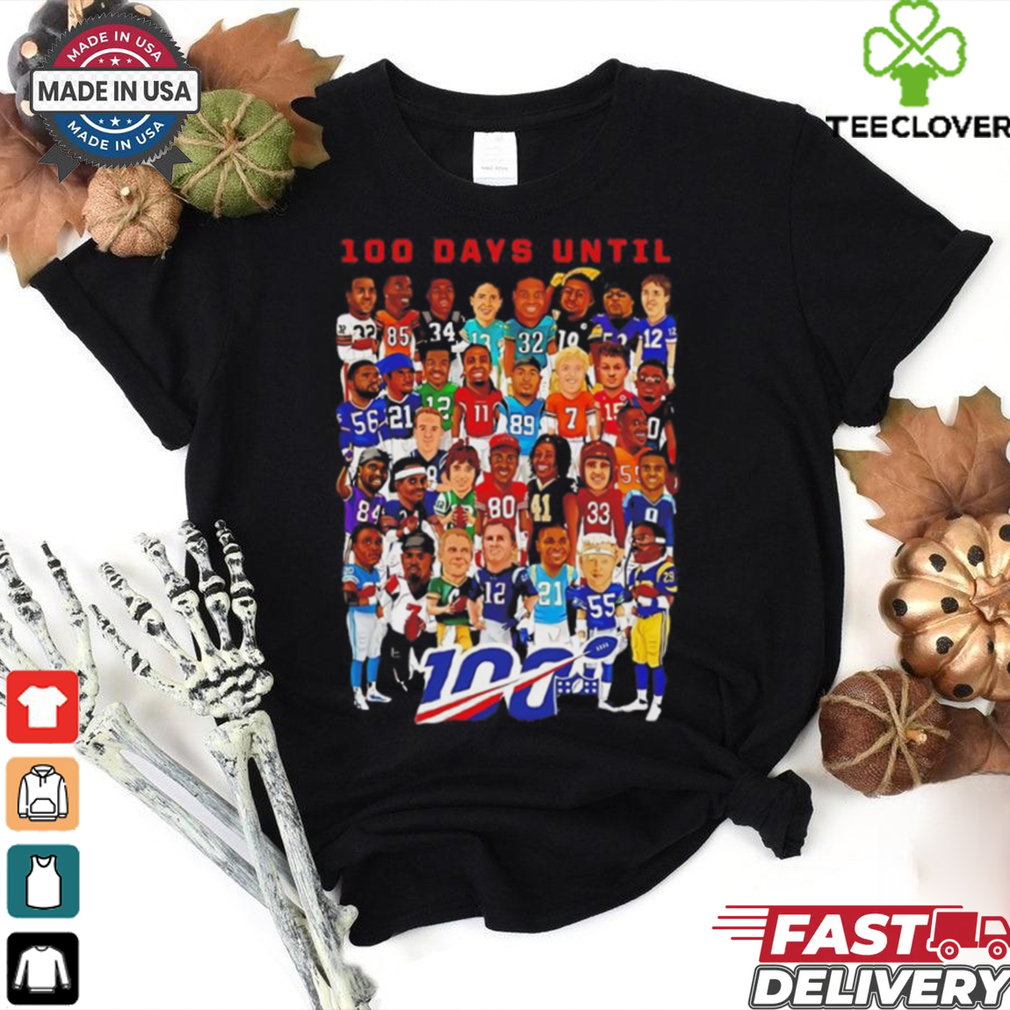 NFL football players 100 day until vintage shirt NFL football players 100 day until vintage shirt