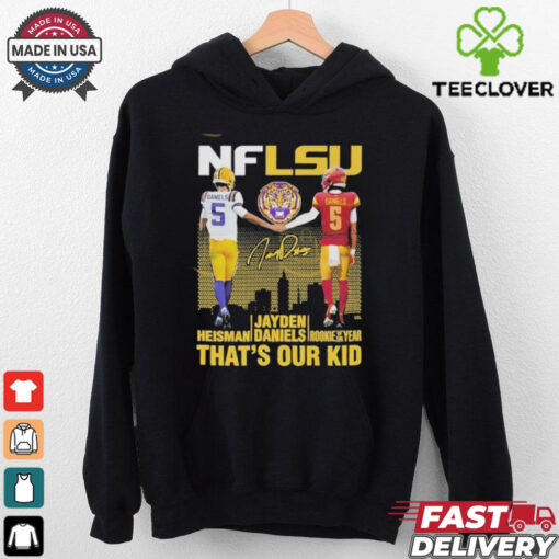 NFLSU Tiger That Our Kid Jayden Daniels Signature T Shirt