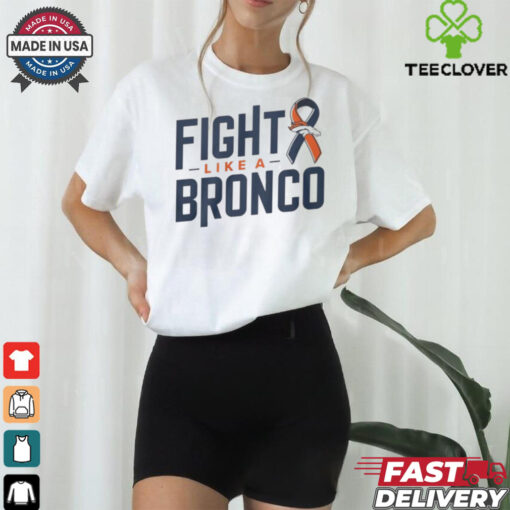 NHL Fight Like A Denver Broncos Beat Cancer t hoodie, sweater, longsleeve, shirt v-neck, t-shirt