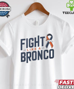 NHL Fight Like A Denver Broncos Beat Cancer t hoodie, sweater, longsleeve, shirt v-neck, t-shirt