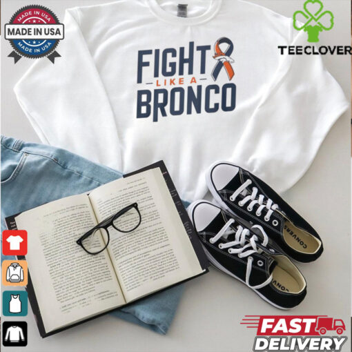 NHL Fight Like A Denver Broncos Beat Cancer t hoodie, sweater, longsleeve, shirt v-neck, t-shirt